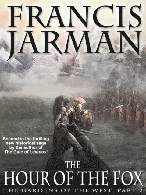 Francis Jarman - Hour of the Fox: The Gardens of the West, Part 2, E-bok. Tillgänglighet: Lägg i varukorg