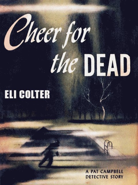Eli Colter - Cheer for the Dead, E-bok. Tillgänglighet: Lägg i varukorg