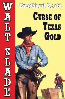Bradford Scott - Curse of Texas Gold, Häftad. Tillgänglighet: Lägg i varukorg