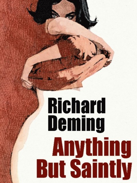 Richard Deming - Anything But Saintly, E-bok