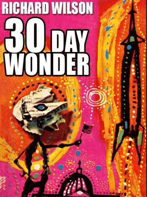 Richard Wilson - 30 Day Wonder, E-bok