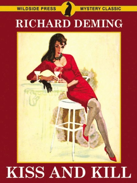 Richard Deming - Kiss and Kill, E-bok