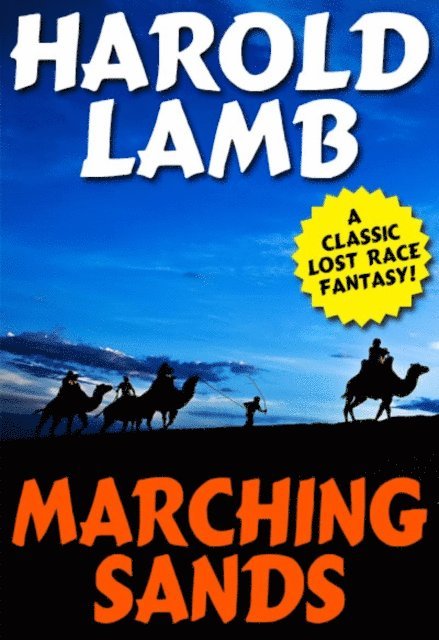 Harold Lamb - Marching Sands, E-bok