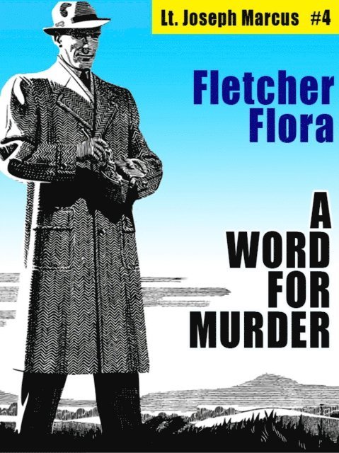 Word For Murder: Lt. Joseph Marcus #4
