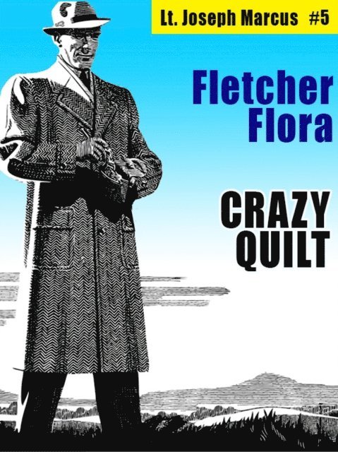 Crazy Quilt: Lt. Joseph Marcus #5