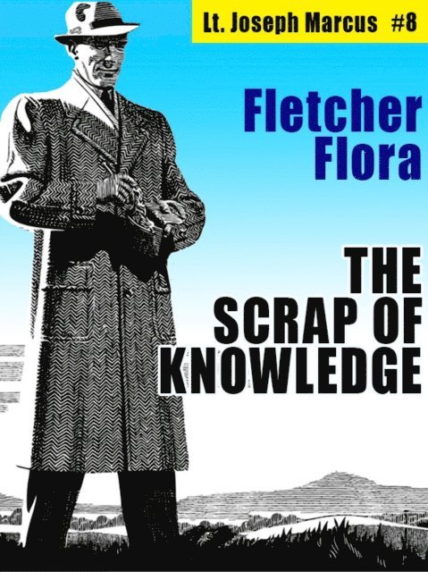 Scrap of Knowledge: Lt. Joseph Marcus #8