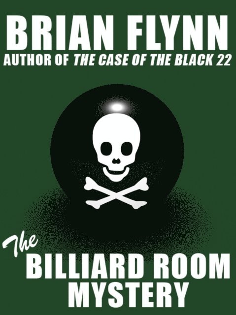 Brian Flynn - Billiard Room Mystery, E-bok