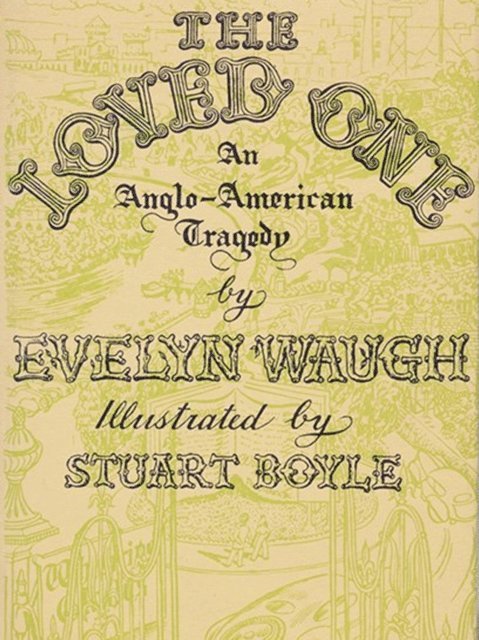 Evelyn Waugh - Loved One, E-bok