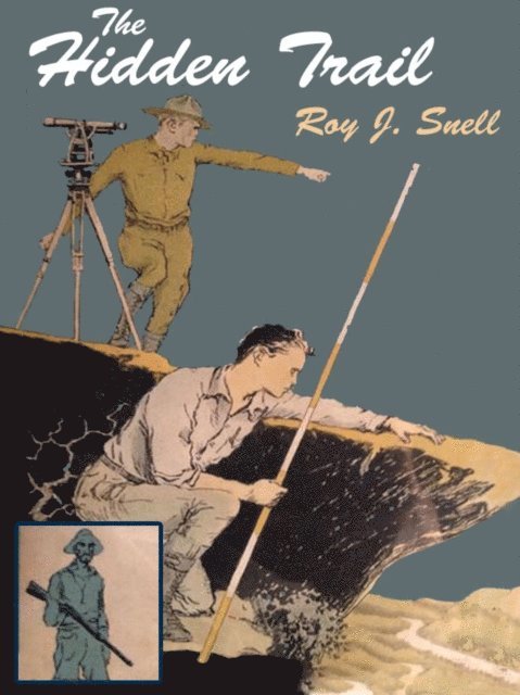 Roy J. Snell - Hidden Trail, E-bok