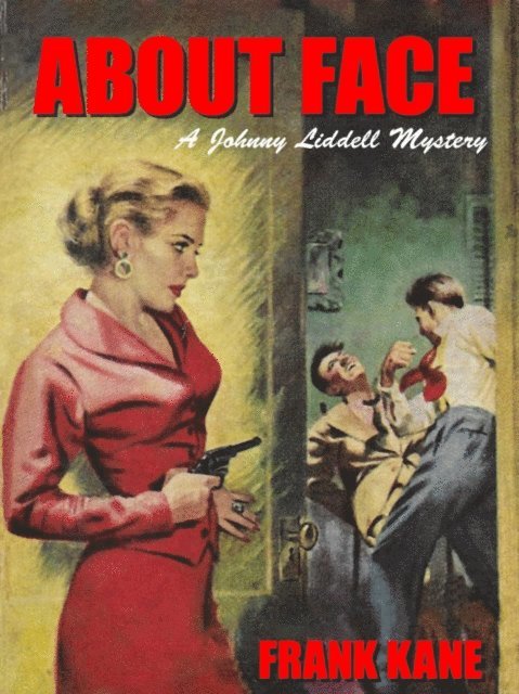 Frank Kane - About Face, E-bok