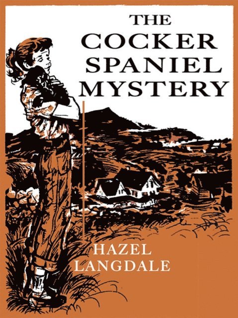 Hazel Langdale - Cocker Spaniel Mystery, E-bok