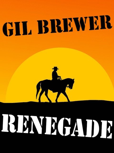 Gil Brewer - Renegade, E-bok