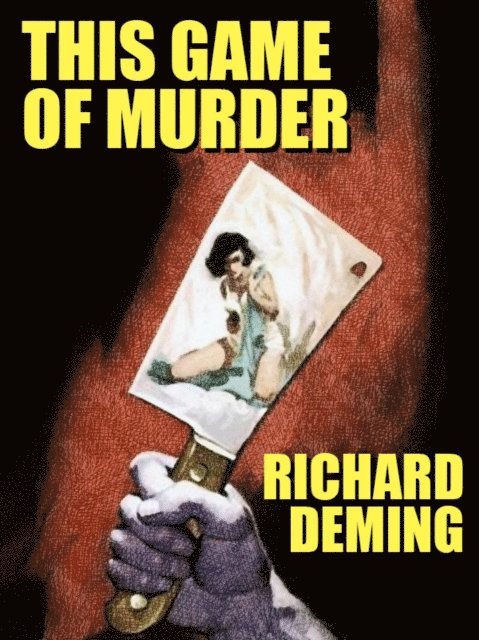 Richard Deming - This Game of Murder, E-bok