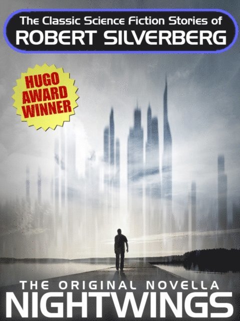 Robert Silverberg - Nightwings, E-bok