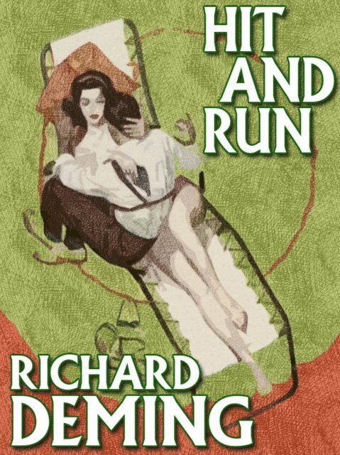Richard Deming - Hit and Run, E-bok