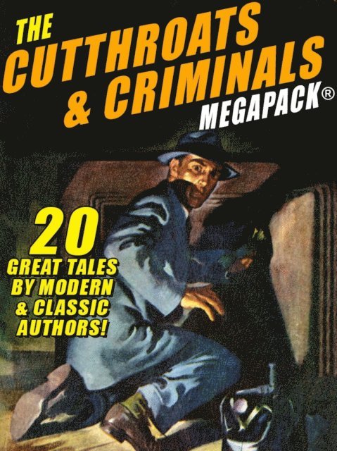 James Holding, Vincent McConnor - Cutthroats and Criminals MEGAPACK(R), E-bok