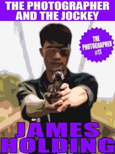 James Holding - Photographer and the Jockey, E-bok