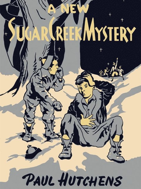 Paul Hutchens - New Sugar Creek Mystery, E-bok