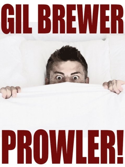 Gil Brewer - Prowler!, E-bok