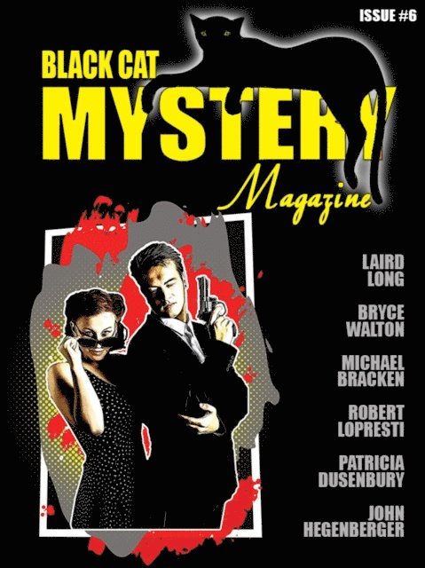 Robert Lopresti, Michael Bracken - Black Cat Mystery Magazine #6, E-bok