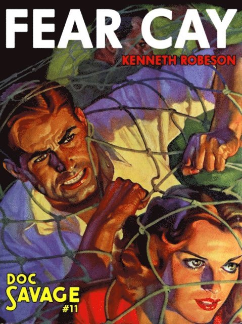 Kenneth Robeson - Fear Cay, E-bok