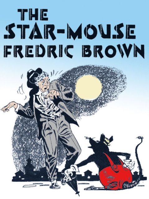 Fredric Brown - Star Mouse, E-bok