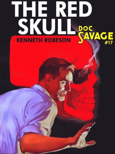 Kenneth Robeson - Red Skull, E-bok