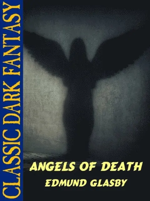 Edmund Glasby - Angels of Death, E-bok. Tillgänglighet: Lägg i varukorg