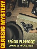 Senor Flatfoot