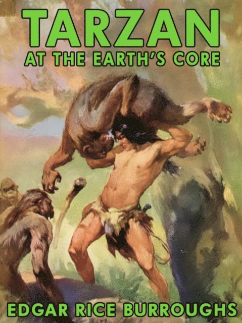 Edgar Rice Burroughs - Tarzan at the Earth's Core, E-bok