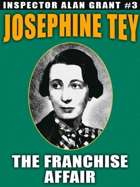 Josephine Tey - Franchise Affair, E-bok