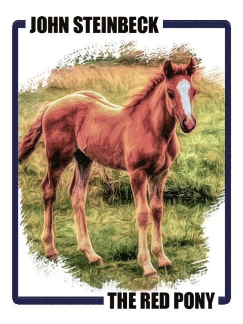 John Steinbeck - Red Pony, E-bok