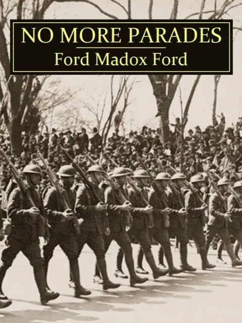 Ford Maddox Ford - No More Parades, E-bok. Tillgänglighet: Lägg i varukorg