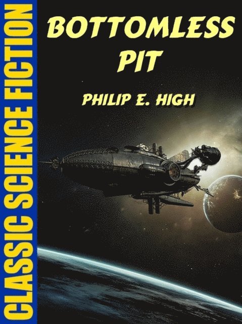 Philip E. High - Bottomless Pit, E-bok
