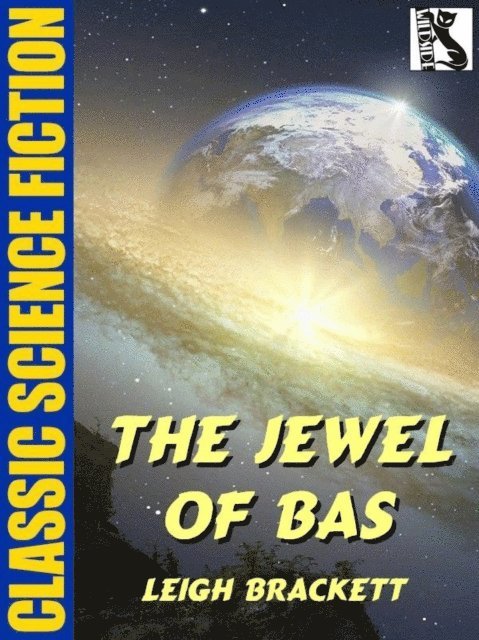 Leigh Brackett - Jewel of Bas, E-bok