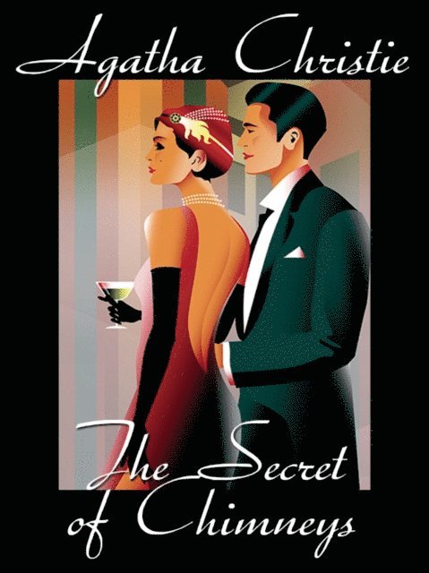 Agatha Christie - Secret of Chimneys, E-bok