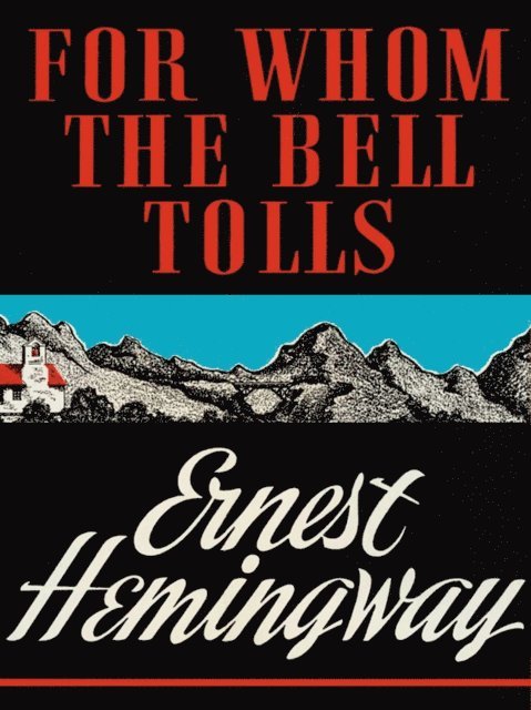 Ernest Hemingway - For Whom the Bell Tolls, E-bok