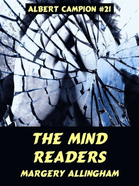 Margery Allingham - Mind Readers, E-bok