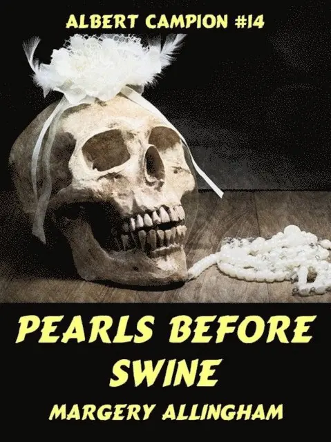 Margery Allingham - Pearls Before Swine, E-bok. Tillgänglighet: Lägg i varukorg