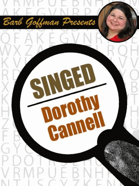 Dorothy Cannell - Singed, E-bok