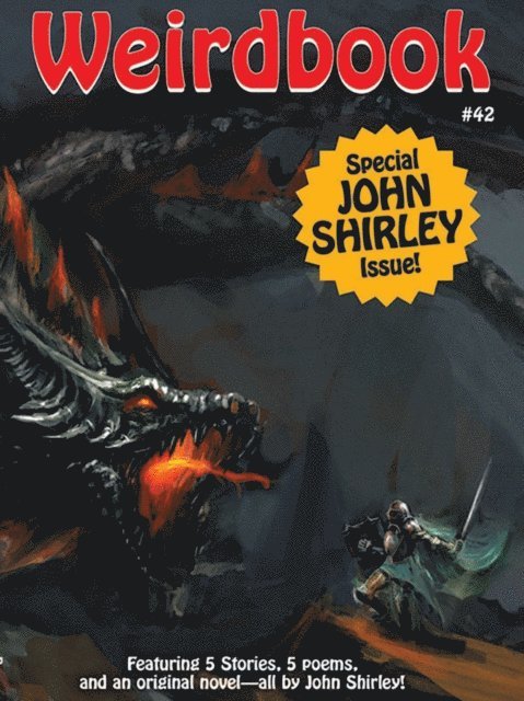 John Shirley, Doug Draa - Weirdbook #42: Special John Shirley Issue, E-bok