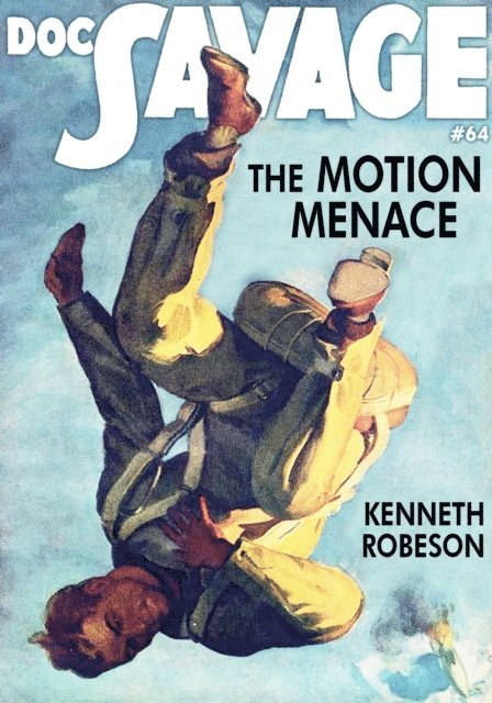Kenneth Robeson - Motion Menace, E-bok
