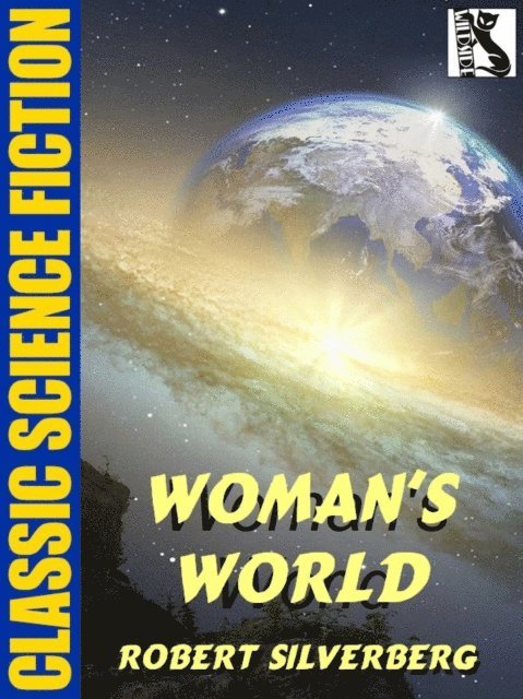 Robert Silverberg - Woman's World, E-bok