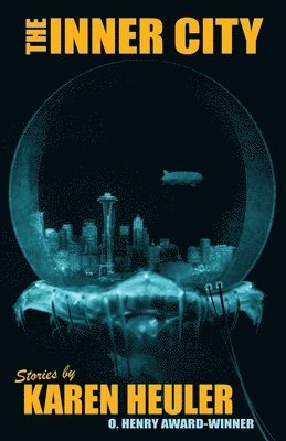 Karen Heuler - Inner City, Häftad. Tillgänglighet: Lägg i varukorg