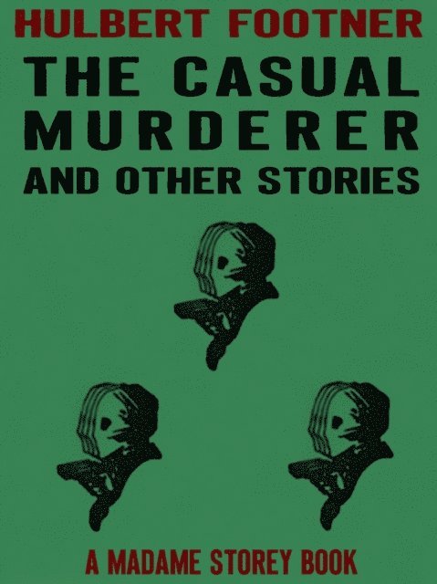 Casual Murderer and Other Stories
