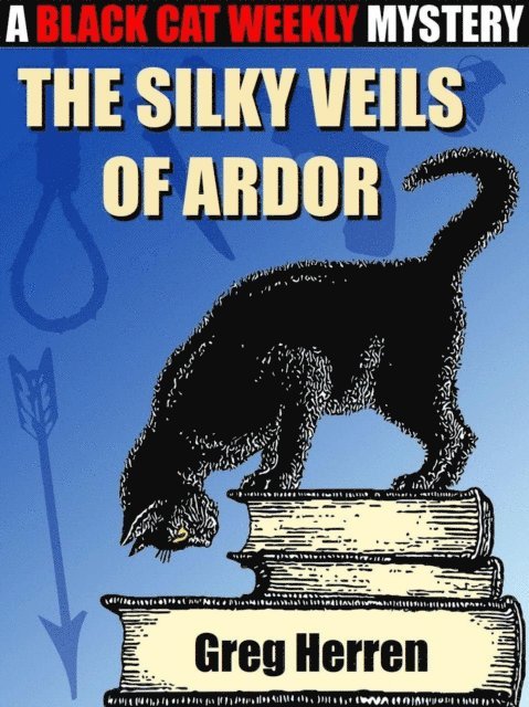 Greg Herren - Silky Veils of Ardor, E-bok
