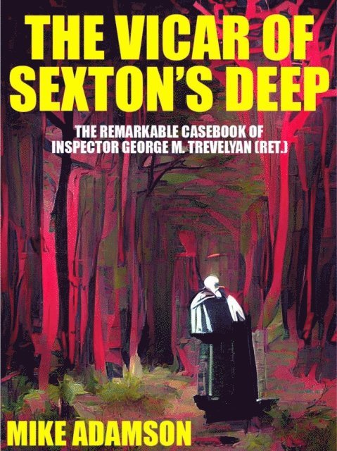 Mike Adamson - Vicar of Sexton's Deep, E-bok