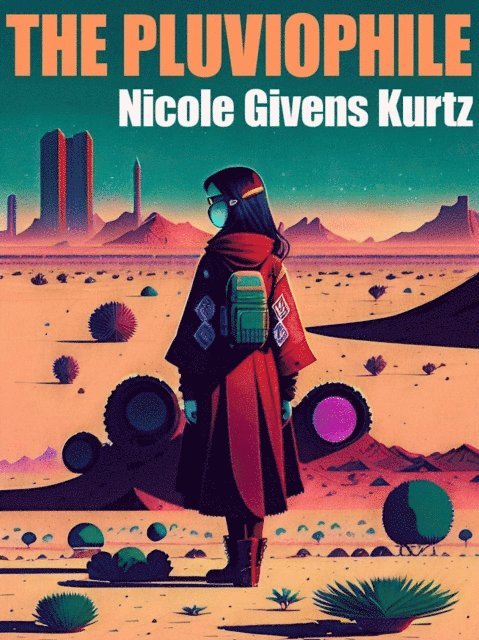 Nicole Givens Kurtz - Pluviophile, E-bok
