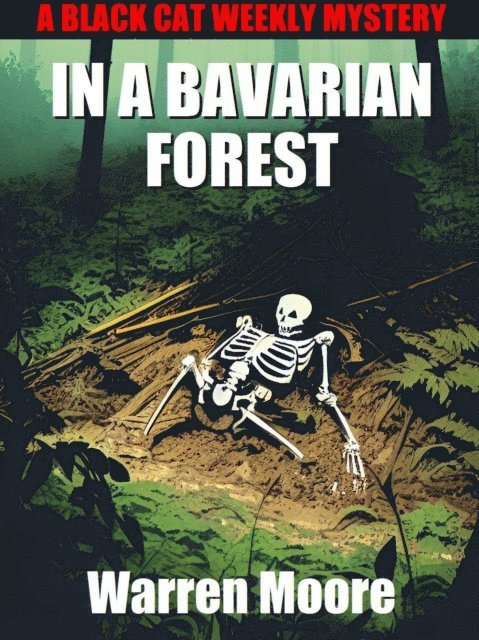 Warren Moore - In a Bavarian Forest, E-bok