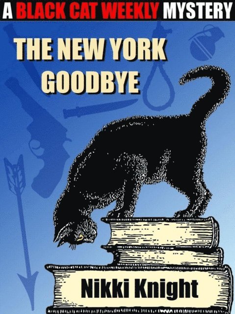 Nikki Knight - New York Goodbye, E-bok